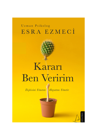 Kararı Ben Veririm - Esra Ezmeci